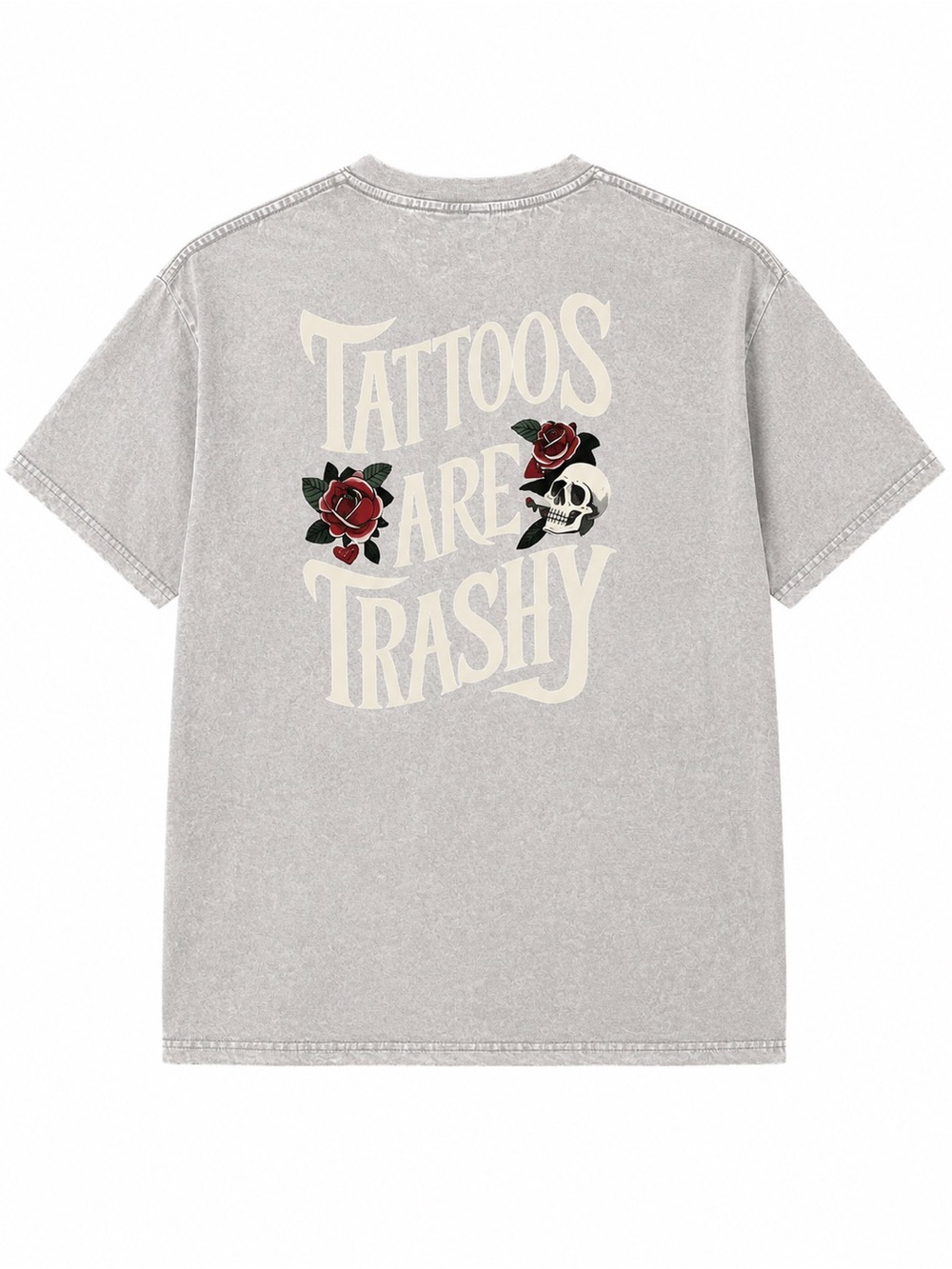 Tattoos Are Trashy Short Sleeve Tee
